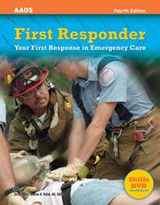 Cover of: First Responder: Your First Response in Emergency Care