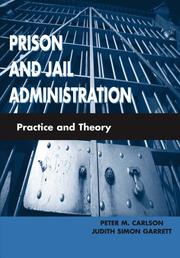 Cover of: Prison and Jail Administration: Practice & Theory