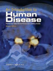 Cover of: An Introduction to Human Disease by Leonard V. Crowley, Leonard V. Crowley