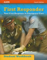 Cover of: First Responder: Your First Response in Emergency Care