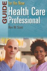 Cover of: Guide for the New Health Care Professional