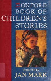 Cover of: The Oxford book of children's stories by selected and introduced by Jan Mark.