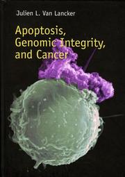 Cover of: Apoptosis, genomic integrity, and cancer: an introduction to interacting molecules