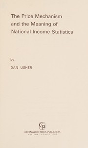 Cover of: The price mechanism and the meaning of national income statistics