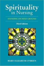 Cover of: Spirituality in Nursing: Standing on Holy Ground (O'Brien, Spirituality Iin Nursing)