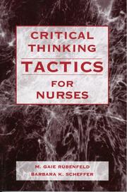 Cover of: Critical Thinking TACTICS for Nurses | Barbara Scheffer