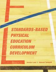 Cover of: Standards-Based Physical Education Curriculum Development