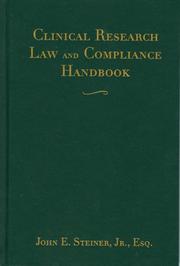 Cover of: Handbook of Clinical Research Law and Compliance