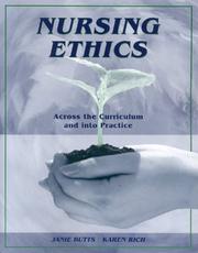 Cover of: Nursing Ethics by Janie Butts