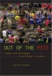 Cover of: Out of the Pits: Traders and Technology from Chicago to London