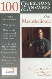 100 questions & answers about mesothelioma by Harvey I. Pass