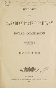 Cover of: REPORTS OF CANADA ROYAL COMMISSION TO INQUIRE INTO MATTERS CONNECTED WITH THE CANADIAN PACIFIC RAILWAY, 1882