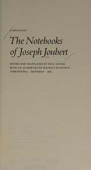 Cover of: The notebooks of Joseph Joubert: a selection