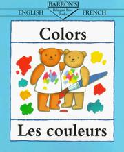 Cover of: Colors = Les Couleurs (Bilingual First Books)