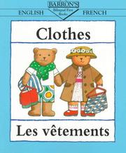 Cover of: Clothes / Les Vetements (Bilingual First Books; French Edition)
