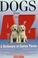 Cover of: Dogs from A to Z