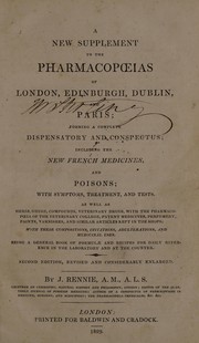 Cover of: A new supplement to the pharmacopoeias of London, Edinburgh, Dublin, and Paris; forming a complete dispensatory and conspectus. Including ... the pharmacopoeia of the Veterinary College