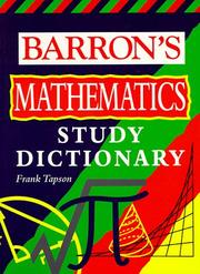 Cover of: The Barron's mathematics study dictionary by Frank Tapson