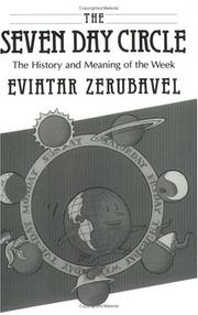 Cover of: The seven day circle by Eviatar Zerubavel