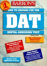 How to prepare for the dental admission test, DAT by Richard A. Lehman