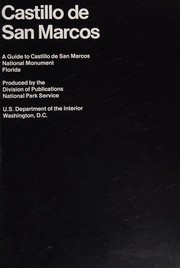 Cover of: Castillo de San Marcos: a guide to the Castillo de San Marcos National Monument, Florida
