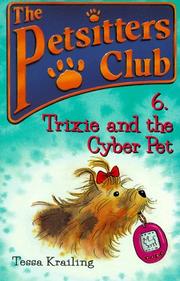 Cover of: The Petsitters Club: Trixie and the Cyber Pet