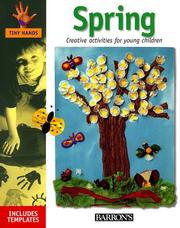 Cover of: Spring: Creative Activities for Young Children (Tiny Hands)