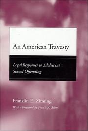 Cover of: An American Travesty: Legal Responses to Adolescent Sexual Offending (Adolescent Development and Legal Policy)