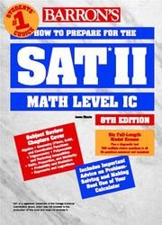 Cover of: Barron's how to prepare for the SAT II--mathematics level IC