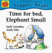 Cover of: Time for bed, Elephant Small