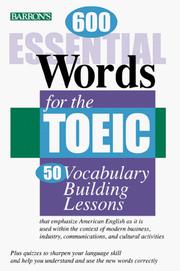 Cover of: 600 essential words for the TOEIC test by Lin Lougheed