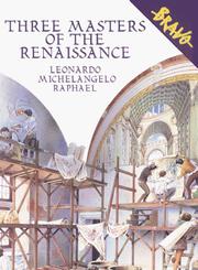 Cover of: Three masters of the Renaissance | Claudio Merlo