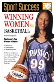 Cover of: Winning women in basketball by Marlene Targ Brill