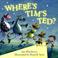 Cover of: Where's Tim's Ted?