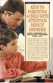 Cover of: Keys to Parenting a Child with Attention Deficit Disorder (Barron's Parenting Keys)