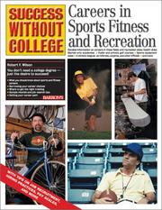 Cover of: Careers in Sports, Fitness, and Recreation by Robert F. Wilson, Robert F Wilson