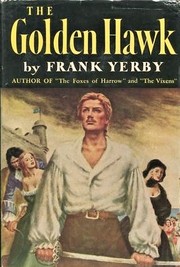 Cover of: The golden hawk. by Frank Yerby