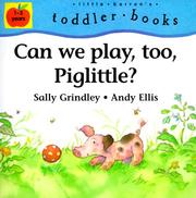 Cover of: Can we play, too, Piglittle? | 