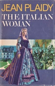 Cover of: The Italian woman by Jean Plaidy [i.e. E. Hibbert].