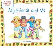 Cover of: My Friends and Me by Pat Thomas