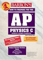 Cover of: How to Prepare for the AP Physics C by Robert A. Pelcovits, Joshua D. Farkas