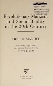 Cover of: Revolutionary Marxism and social reality in the 20th century