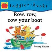 Cover of: Row, row, row your boat by Penny Dann