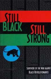 Cover of: Still Black, Still Strong by Dhoruba bin Wahad