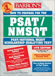 Cover of: Barron's how to prepare for the PSAT/NMSQT by Green, Sharon, Sharon Weiner Green, Ph.D., Ira Wolf, Green, Sharon
