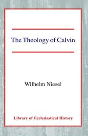 Cover of: The Theology of Calvin (Library of Ecclesiastical History)