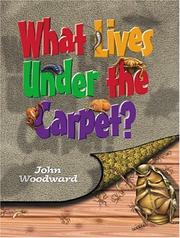 Cover of: What Lives Under the Carpet?