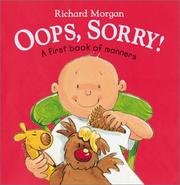 Cover of: Oops, sorry!: a first book of manners