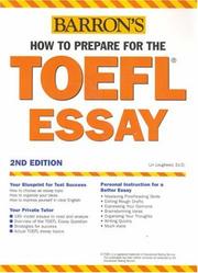 Cover of: How to prepare for the TOEFL essay: test of English as a foreign language