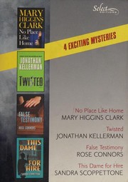 Cover of: Select Editions by Mary Higgins Clark /Rose Conners / Jonathan Kellerman /Sandra Scoppettone